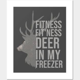 Funny Hunter Dad Im into fitness deer in my freezer Hunting Posters and Art